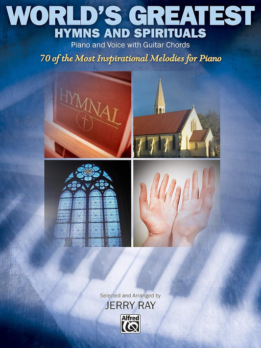 World'S Greatest Hymns and Spirituals Piano and Voice with Guitar Chords
