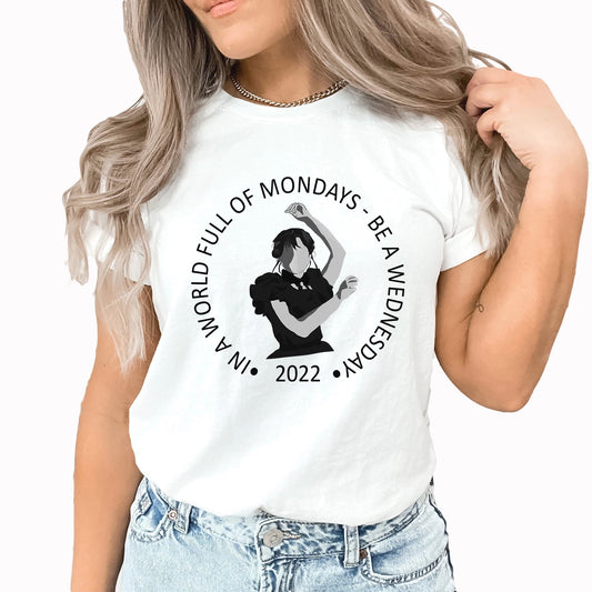 Be A Wednesday Graphic Tee | Wednesday TV Show | Nevermore Academy