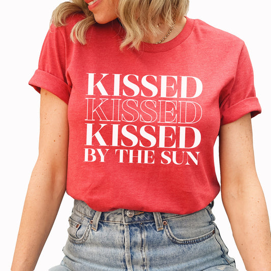Kissed Kissed Kissed By The Sun Graphic Tee | Beach Please | Sunkissed | Summer Babe | Sunset Chaser