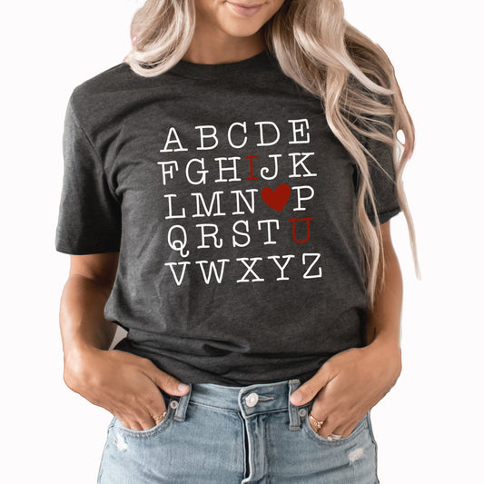 Alphabet Love Graphic Tee | Alphabet | Teacher | Valentine's Day | I Love U | Love | Happy Valentine's Day | Heart