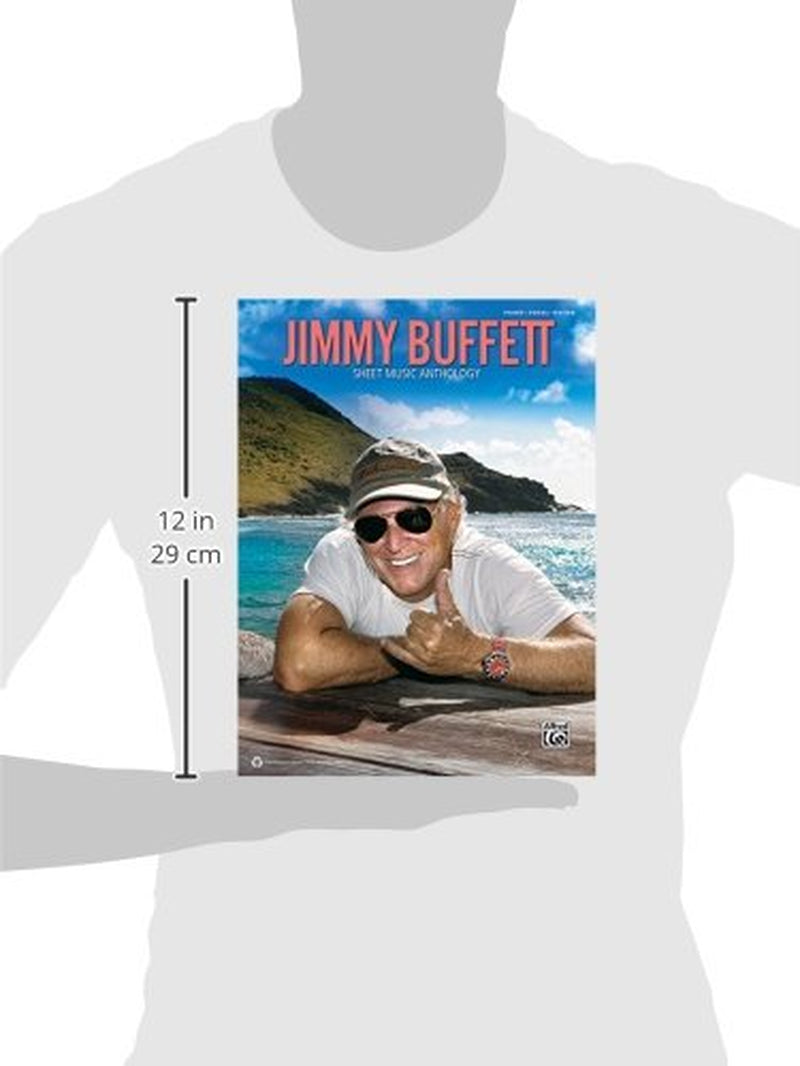 Jimmy Buffett -- Sheet Music Anthology: Piano/Vocal/Guitar