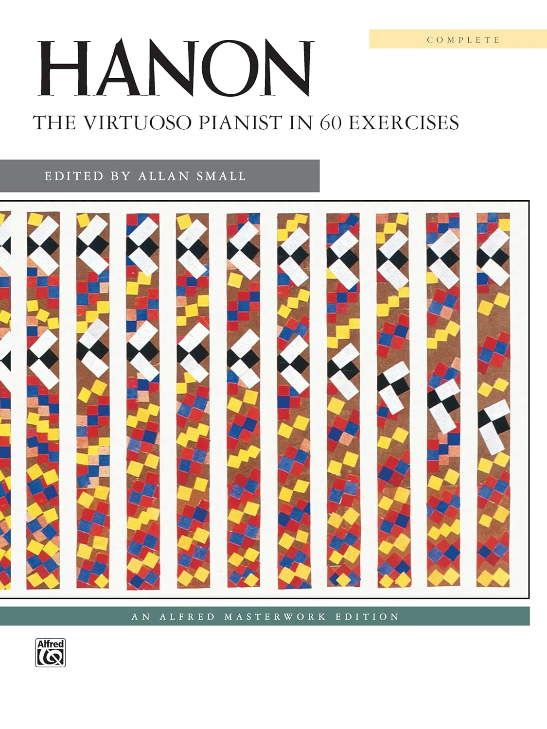 Hanon -- the Virtuoso Pianist in 60 Exercises: Complete, Comb-Bound Book (Alfred Masterwork Edition)