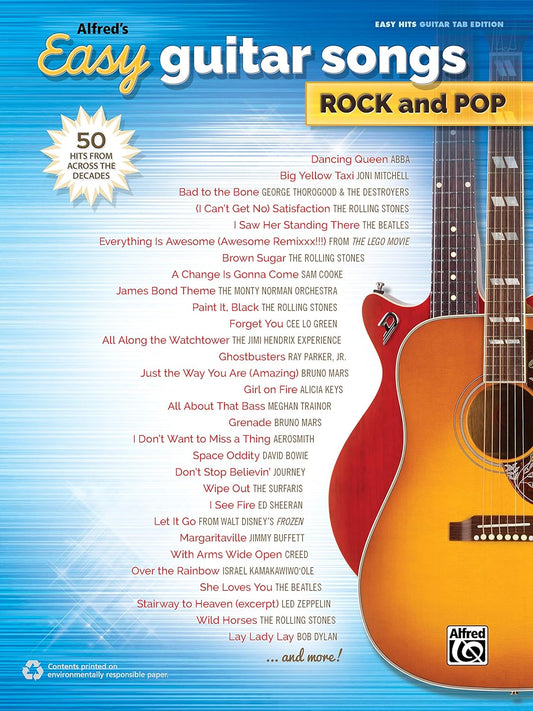 Alfred'S Easy Guitar Songs -- Rock & Pop: 50 Hits from across the Decades